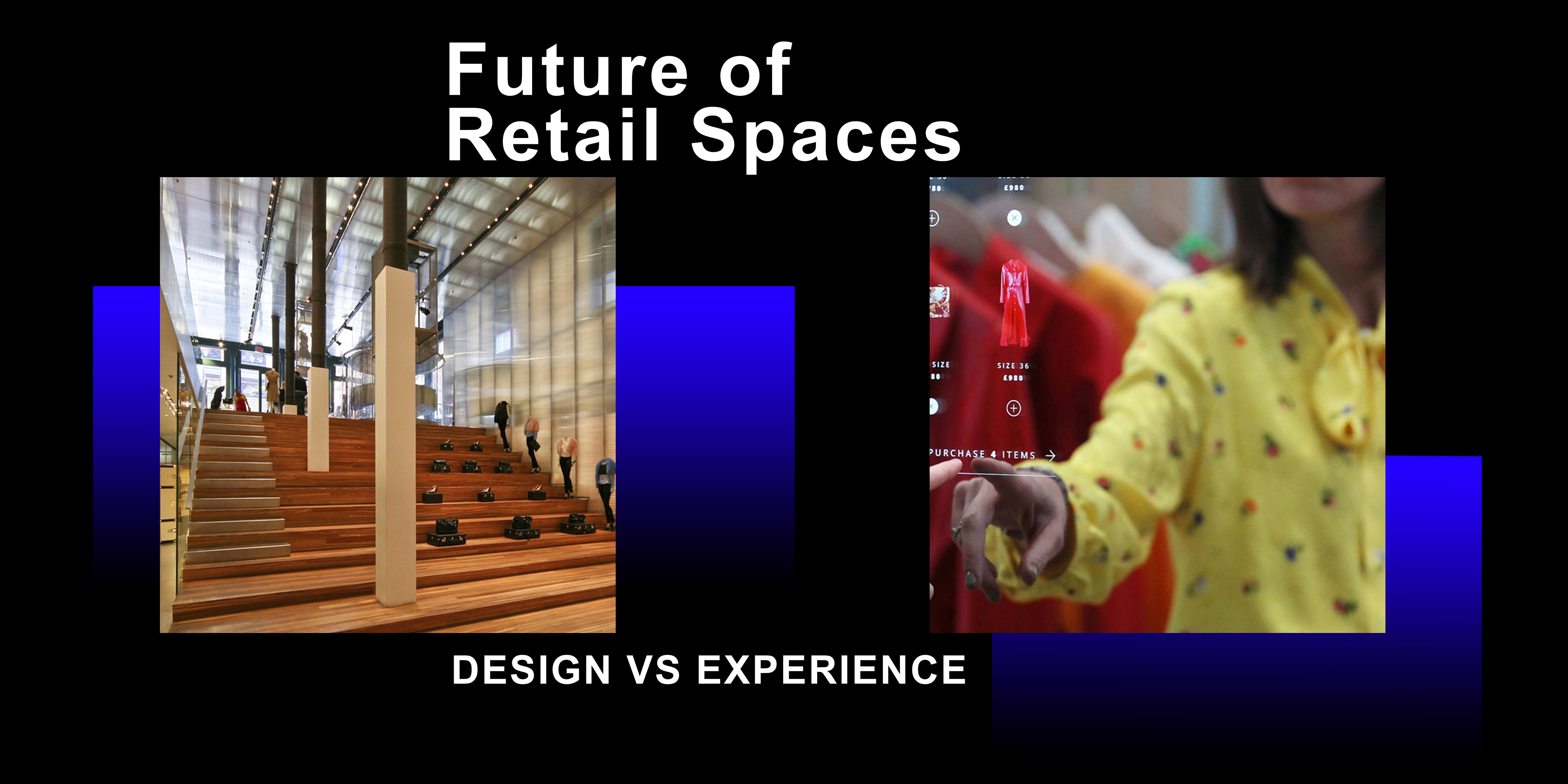  The Future of Retail Spaces